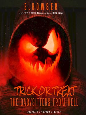 cover image of Trick or Treat the Babysitters From Hell